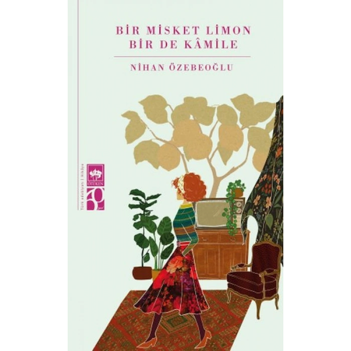 Bir Misket Limon Bir De Kâmile