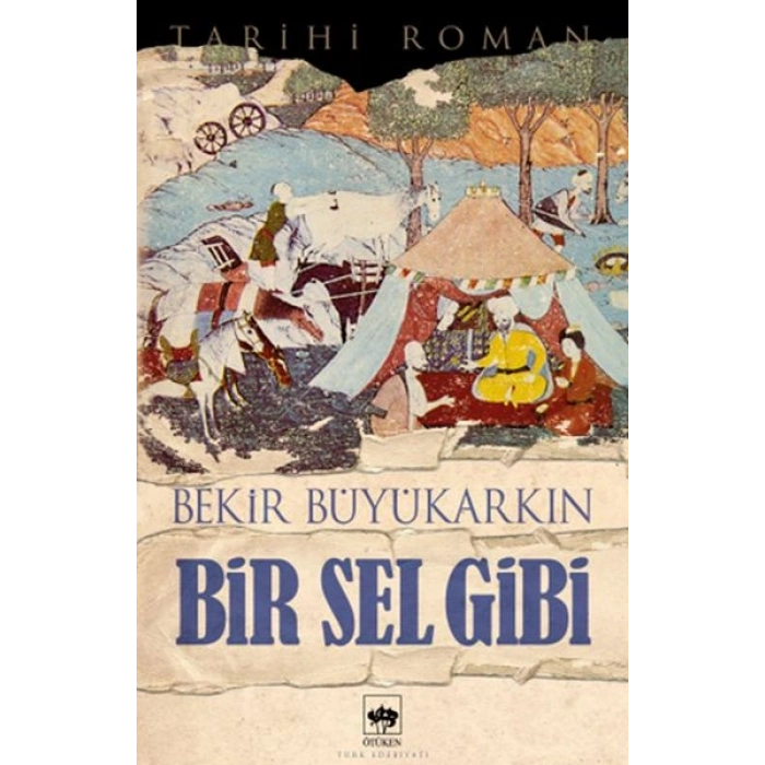Bir Sel Gibi