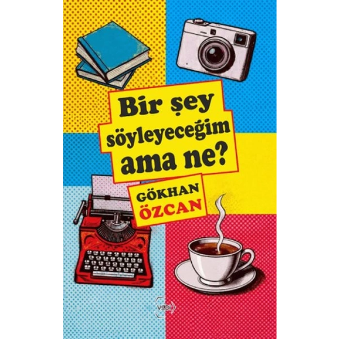 Bir Şey Söyleyeceğim Ama Ne?