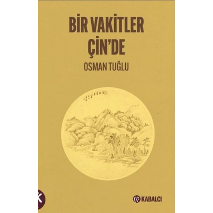 Bir Vakitler Çinde