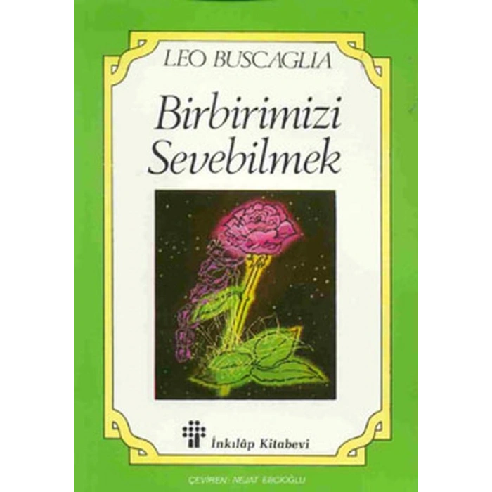 Birbirimizi Sevebilmek