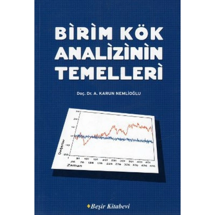 Birim Kök Analizinin Temelleri