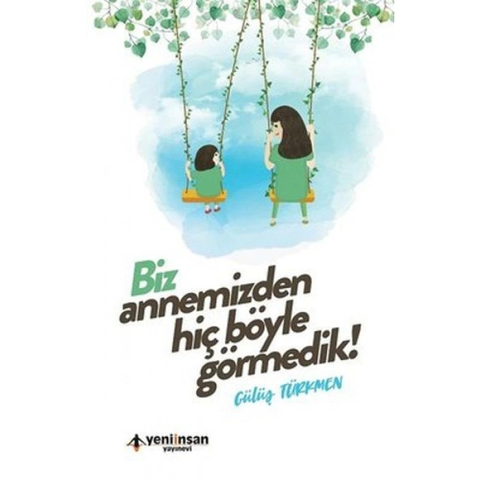 Biz Annemizden Hiç Böyle Görmedik