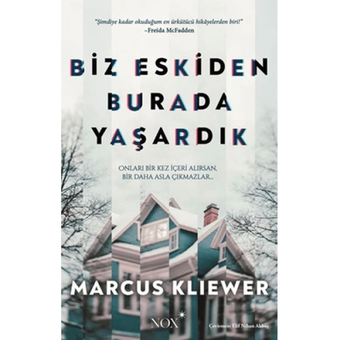 Biz Eskiden Burada Yaşardık