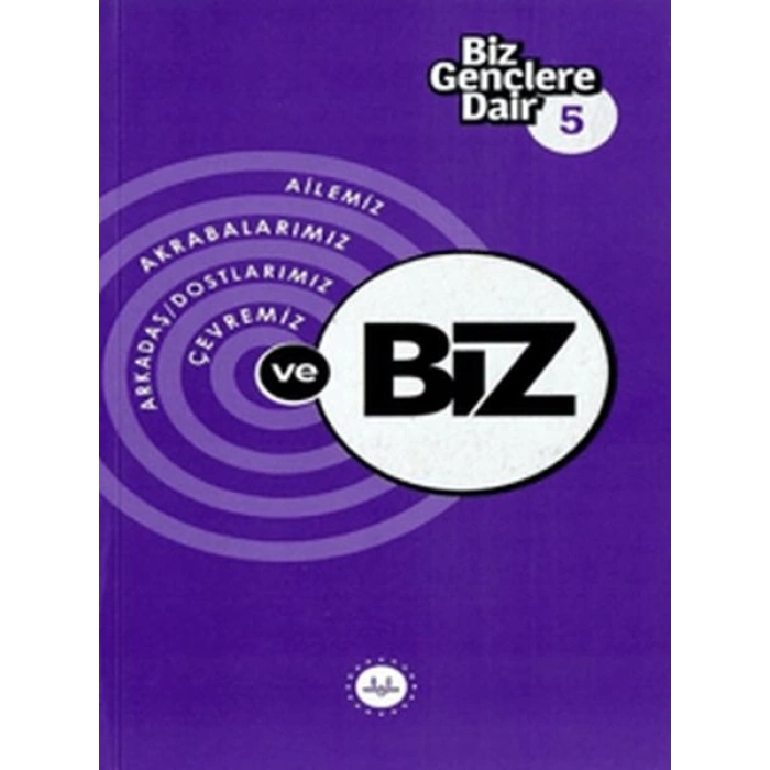 Biz Gençlere Dair 5