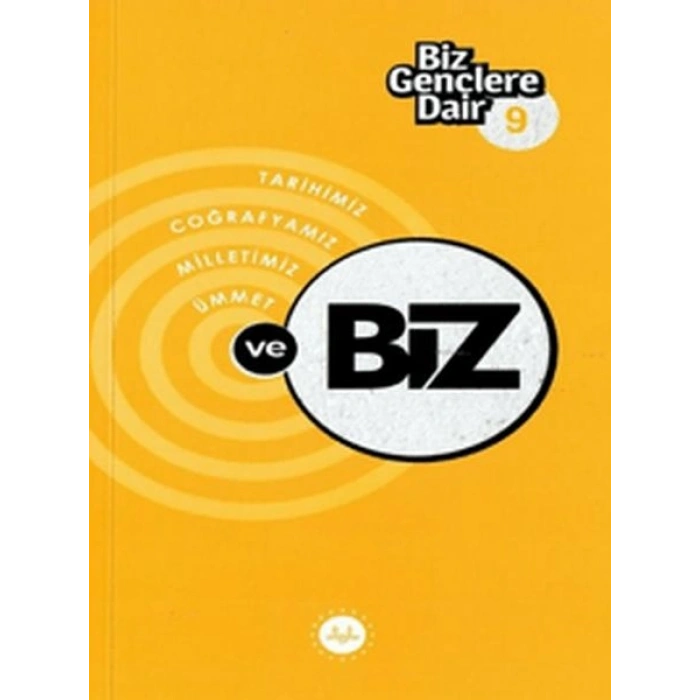 Biz Gençlere Dair 9