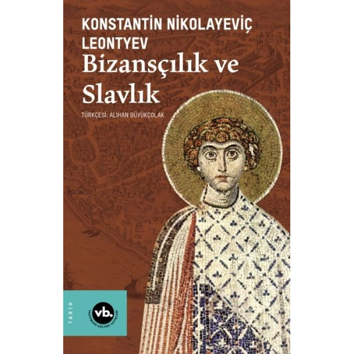 Bizansçılık ve Slavlık