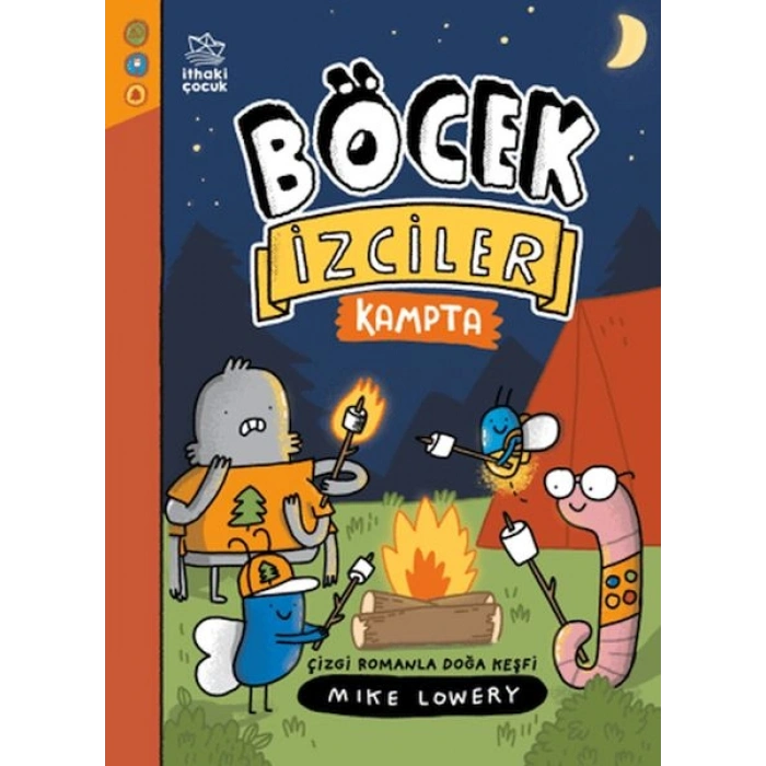 Böcek İzciler Kampta! Çizgi Romanla Doğa Keşfi