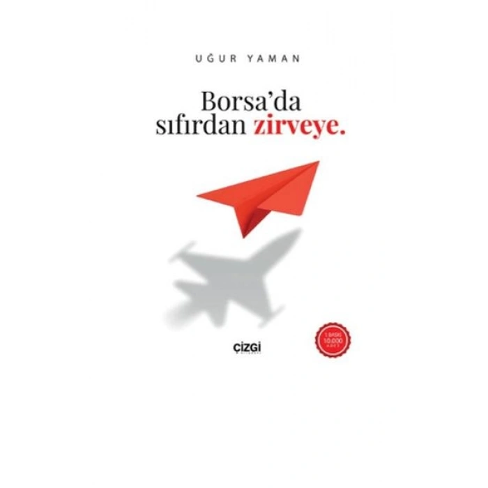 Borsada Sıfırdan Zirveye