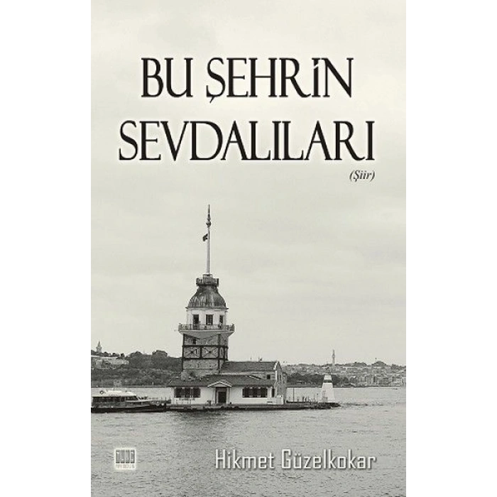 Bu Şehrin Sevdalıları