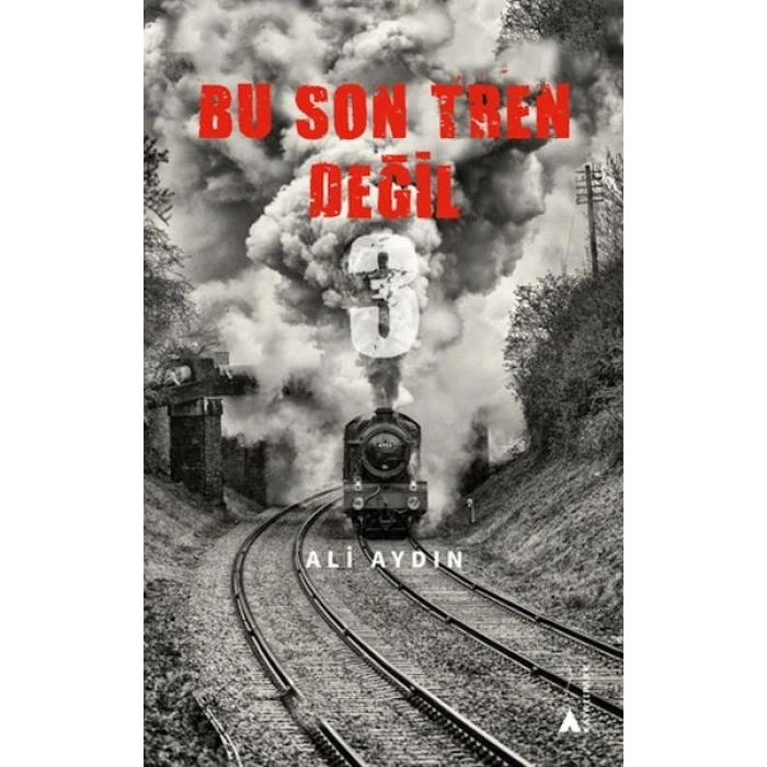 Bu Son Tren Değil 3