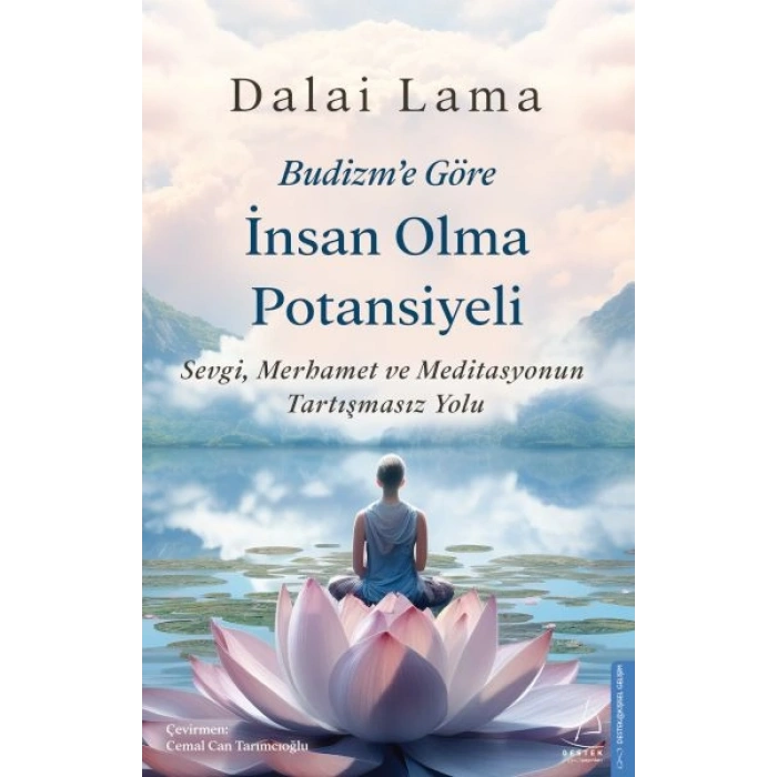 Budizm’e Göre İnsan Olma Potansiyeli