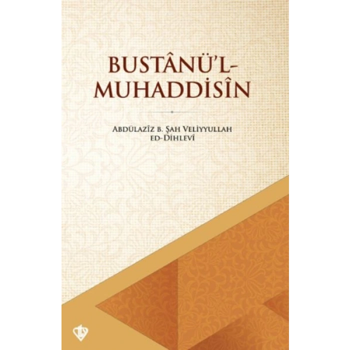 Bustânü’l - Muhaddisin