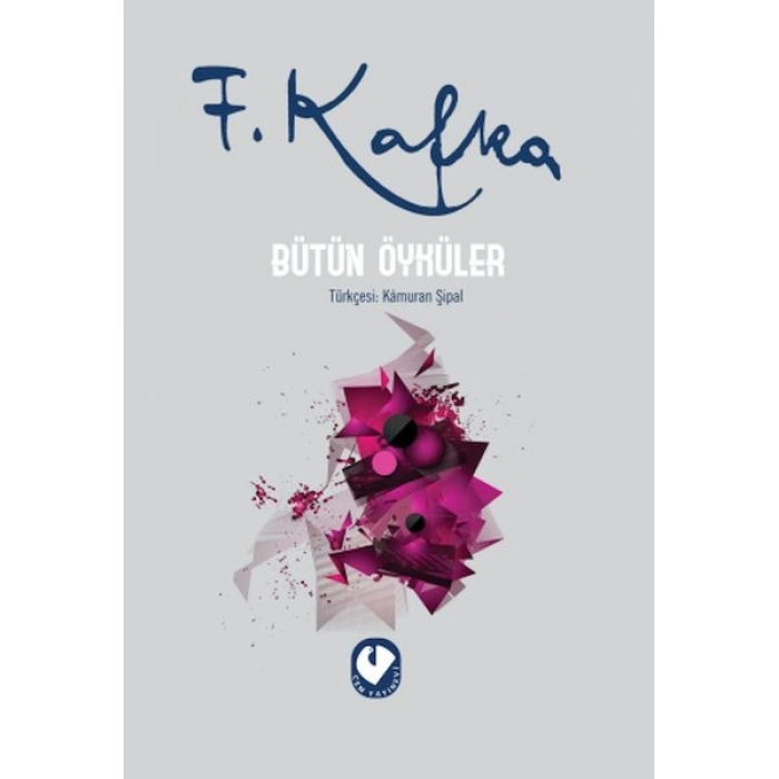 Bütün Öyküler - Franz Kafka (Ciltli)