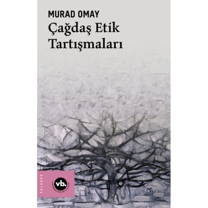 Çağdaş Etik Tartışmaları