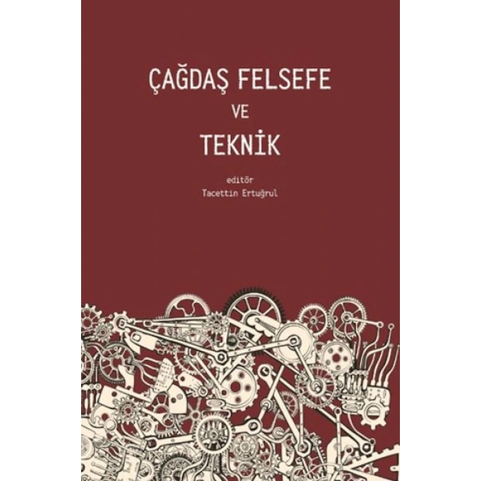 Çağdaş Felsefe ve Teknik