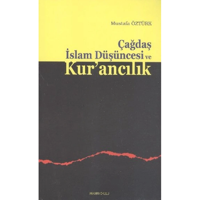 Çağdaş İslam Düşüncesi ve Kurancılık