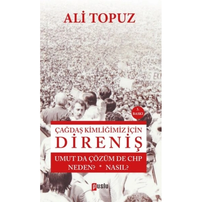 Çağdaş Kimliğimiz İçin Direniş