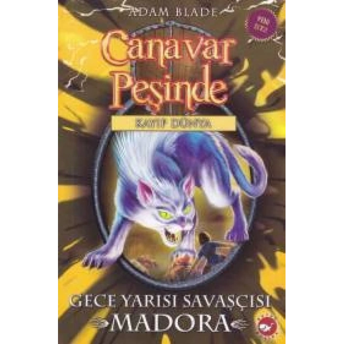 Canavar Peşinde 40 - Gece Yarısı Savaşçısı Madora