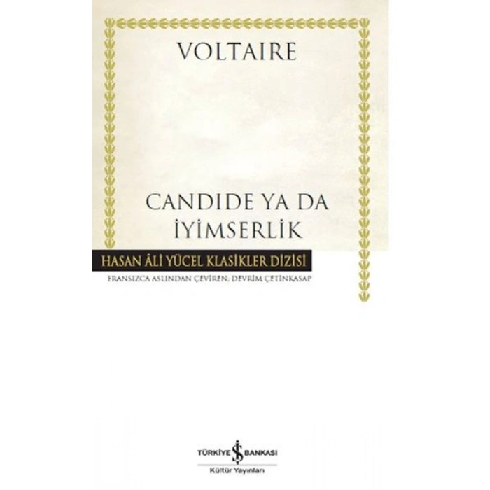 Candide Ya Da İyimserlik - Hasan Ali Yücel Klasikleri (Ciltli)