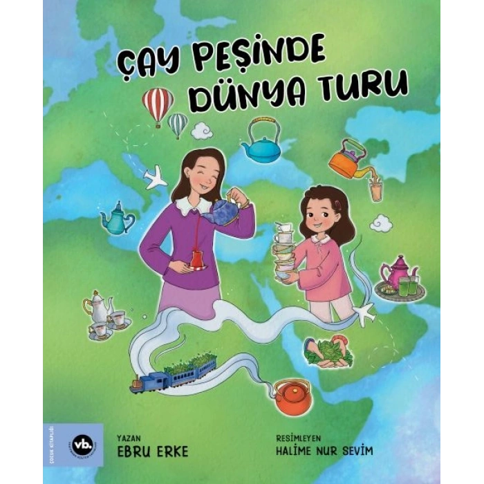 Çay Peşinde Dünya Turu
