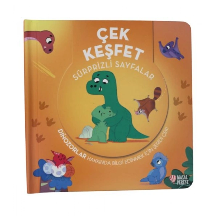 Çek Keşfet - Dinozorlar Sürprizli Sayfalar
