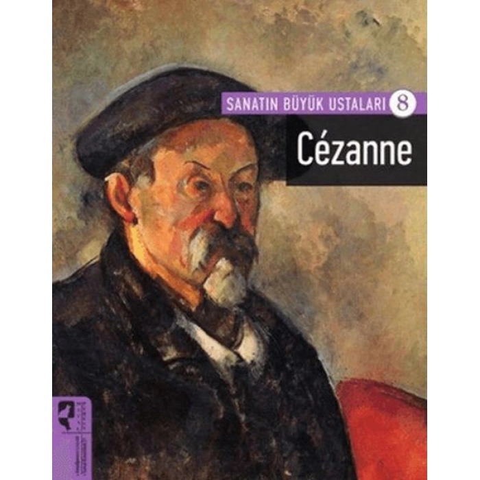 Cezanne - Sanatın Büyük Ustaları 8