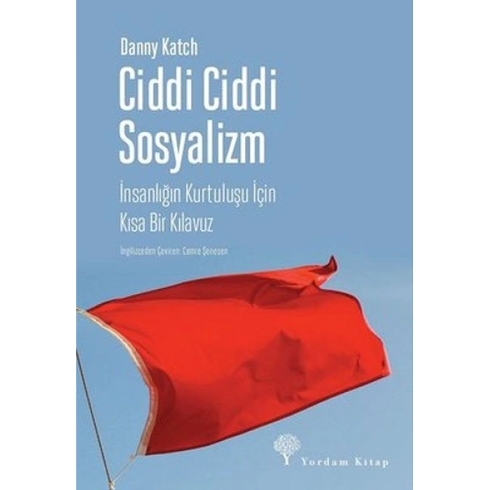 Ciddi Ciddi Sosyalizm