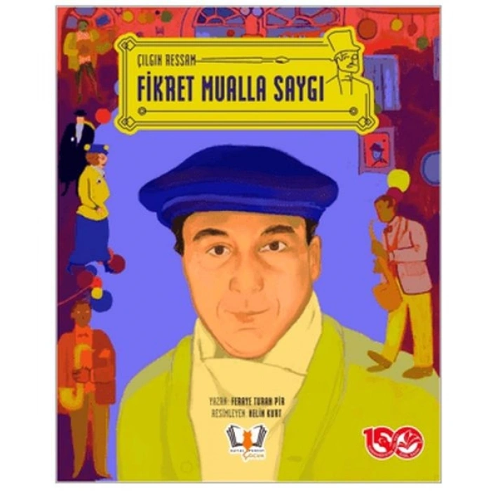 Çılgın Ressam Fikret Mualla Saygı