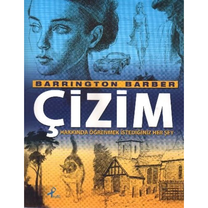 Çizim Hakkında Öğrenmek İstediğiniz Her Şey