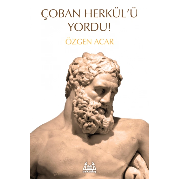 Çoban Herkülü Yordu!