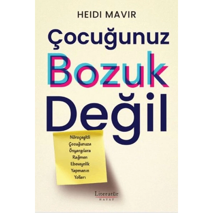 Çocuğunuz Bozuk Değil