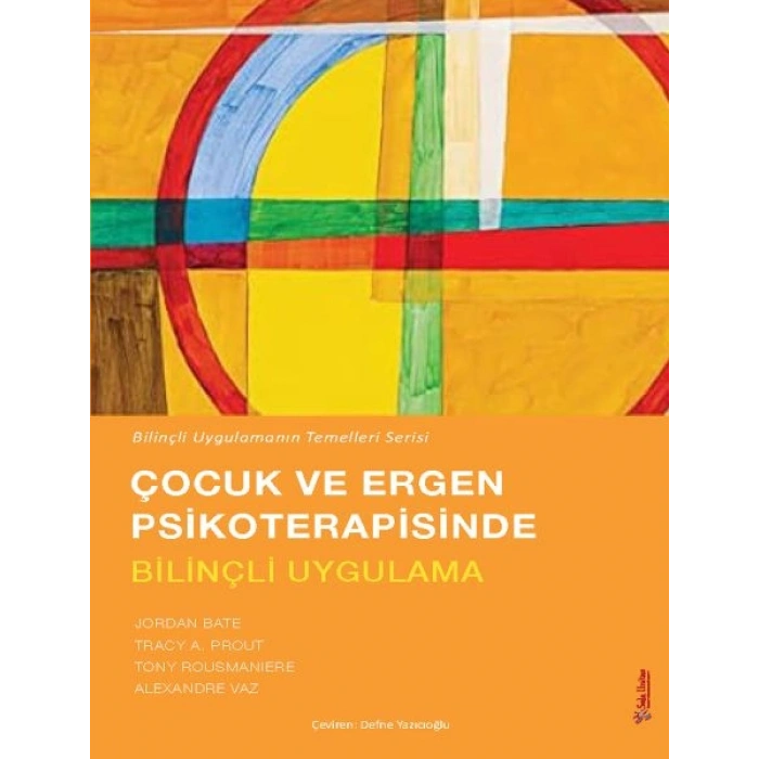 Çocuk ve Ergen Psikoterapisinde Bilinçli Uygulama