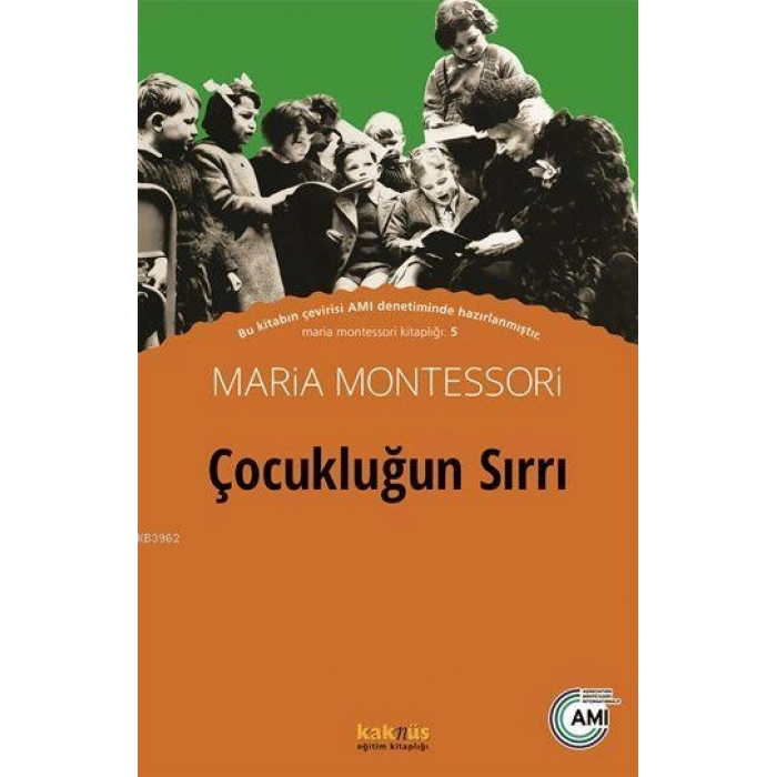 Çocukluğun Sırrı
