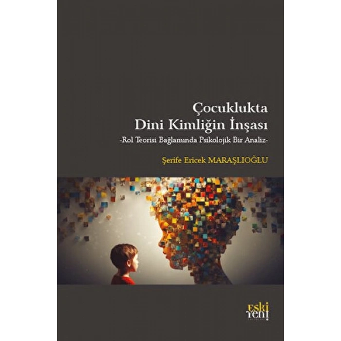 Çocuklukta Dini Kimliğin İnşası