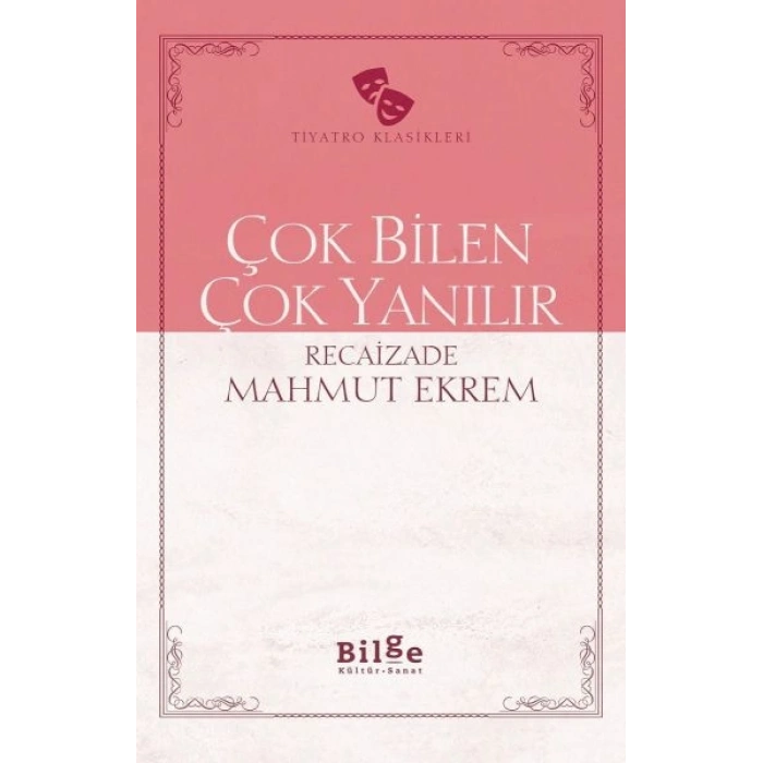 Çok Bilen Çok Yanılır