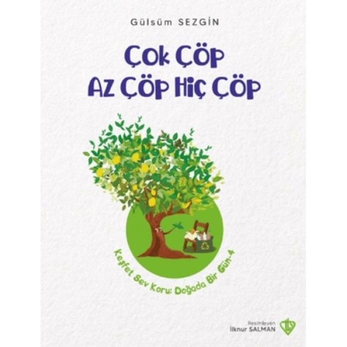 Çok Çöp Az Çöp Hiç Çöp