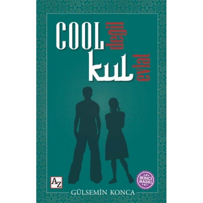 Cool Değil Kul Evlat