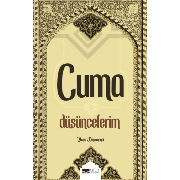 Cuma Düşüncelerim