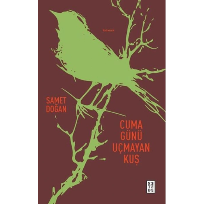 Cuma Günü Uçmayan Kuş