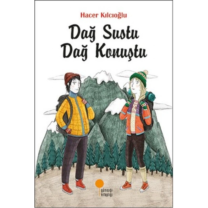 Dağ Sustu Dağ Konuştu