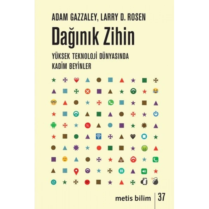 Dağınık Zihin - Yüksek Teknoloji Dünyasnda Kadim Beyinler