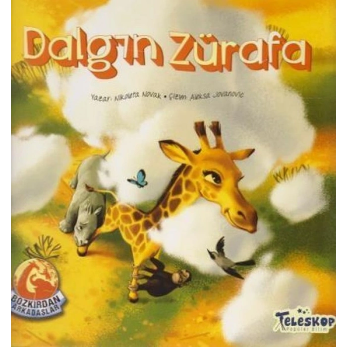 Dalgın Zürafa - Bozkırdan Arkadaşlar