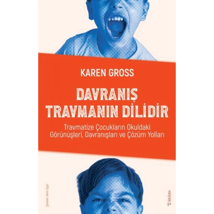 Davranış Travmanın Dilidir