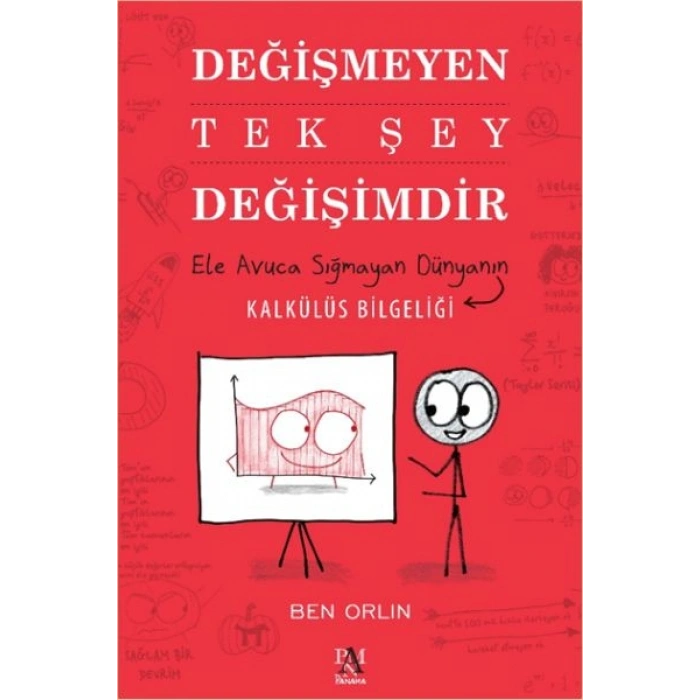Değişmeyen Tek Şey Değişimdir