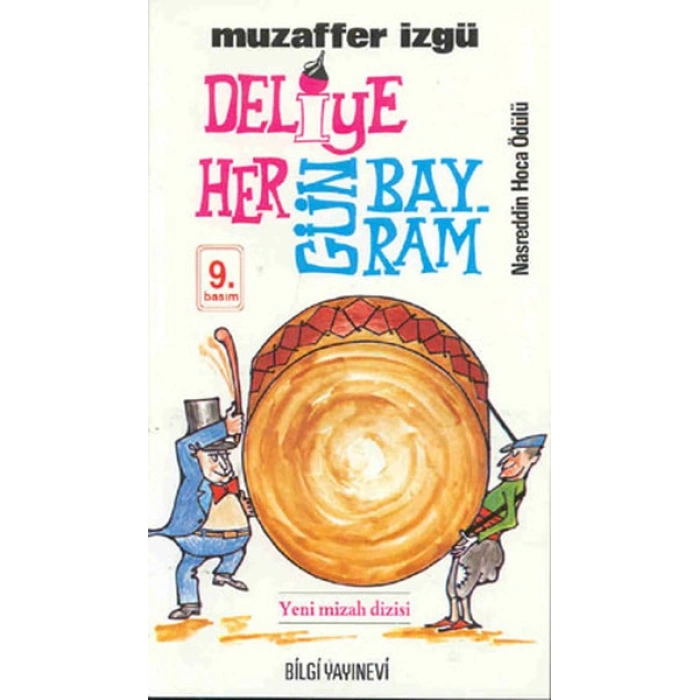 Deliye Hergün Bayram