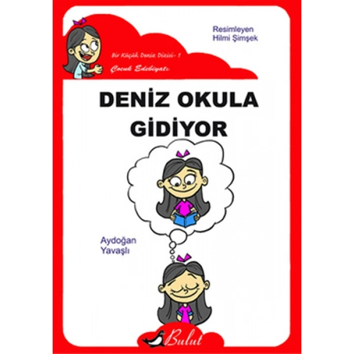 Deniz Okula Gidiyor