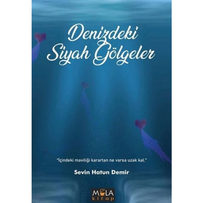 Denizdeki Siyah Gölgeler