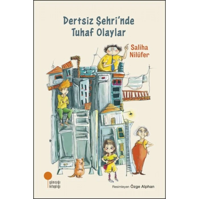 Dertsiz Şehrinde Tuhaf Olaylar