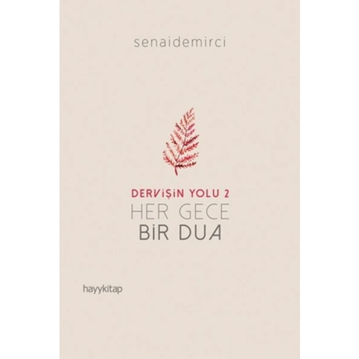 Dervişin Yolu 2 - Her Gece Bir Dua